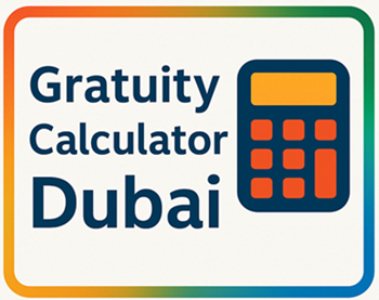Gratuity Calculator Dubai